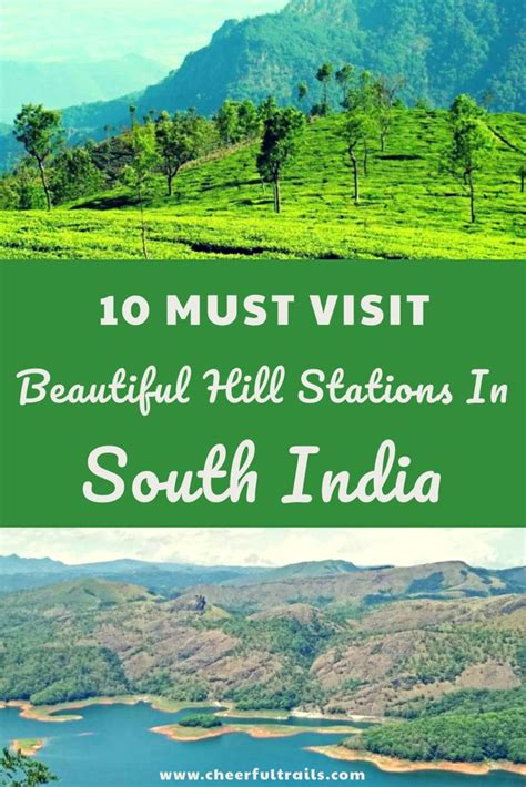 Beautiful Hill Stations In South India