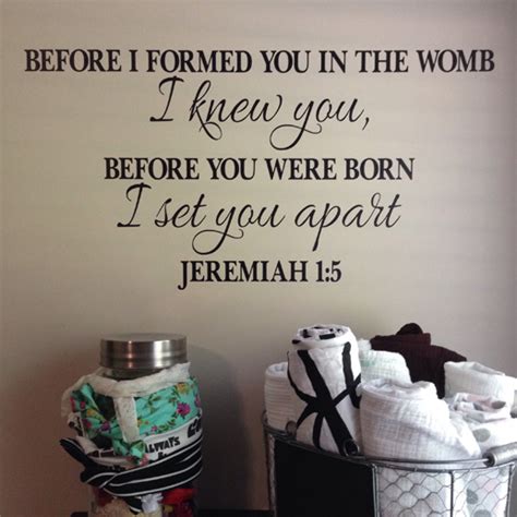 Jeremiah 15 Vinyl Wall Decal 1 Before I Formed You In The Womb I Knew You