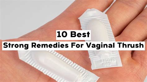 10 Strong Remedies For Vaginal Thrush Youtube