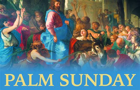 Palm Sunday Of The Passion Of The Lord April 5 2020 The Parish Of