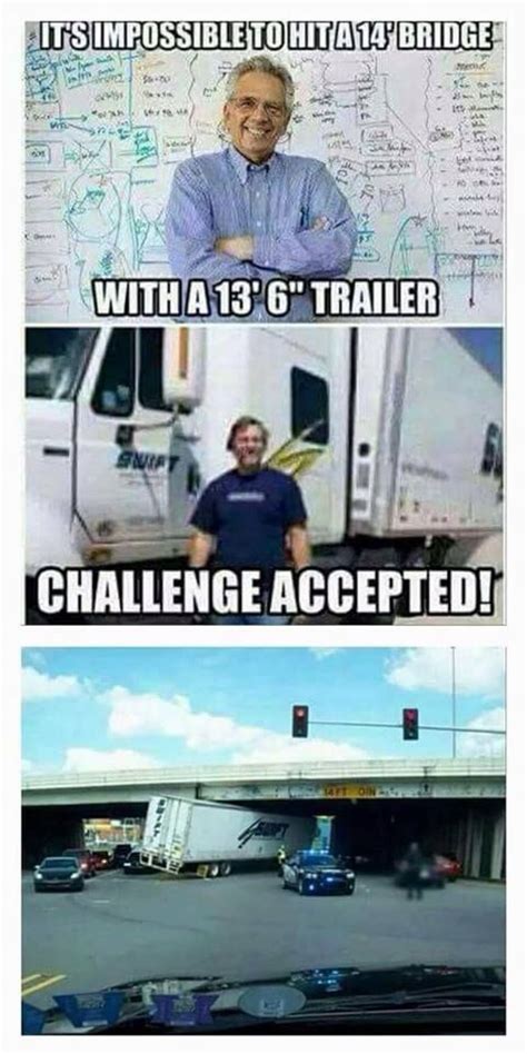 Leave It To Swift Truck Memes Trucker Humor Funny Truck Quotes