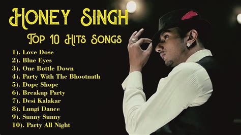 Honey Singh New Song Top 10 Hits Songs Top10 Nonstop Songs Of Yo Yo