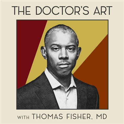 Ep 24 Purpose And Justice On The Pandemic Frontlines The Doctors Art