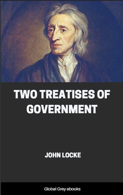 Two Treatises Of Government By John Locke Free Ebook Global Grey