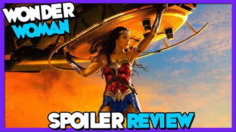 Wonder Woman Spoiler Review Youtube