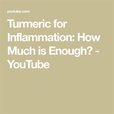 Turmeric For Inflammation How Much Is Enough Youtube Turmeric For