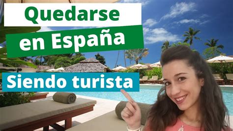 Entrar A España Como Turista Extranjero Y Quedarse A Vivir Con Residencia Legal ¿es Posible