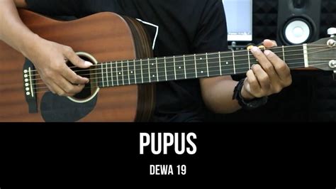 Pupus Dewa 19 Tutorial Chord Gitar Mudah Dan Lirik Youtube