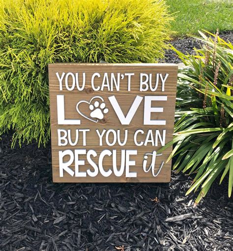 You Cant Buy Love But You Can Rescue It Sign
