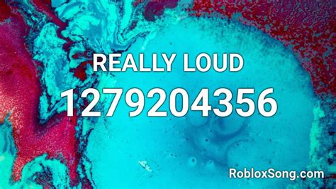 Really Loud Roblox Id Roblox Music Codes