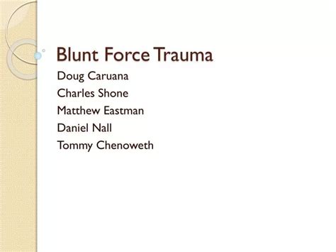 Ppt Blunt Force Trauma Powerpoint Presentation Free Download Id