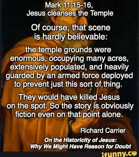 Jesus Cleanses The Temple A Of Course That Scene Ishardly Believable