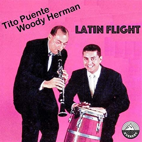 latin flight woody herman and tito puente digital music