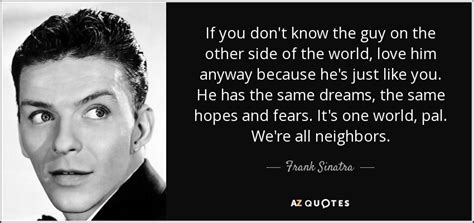 Discover and share frank sinatra quotes about love. TOP 25 FRANK SINATRA QUOTES ON LIFE & MUSIC | A-Z Quotes