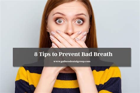 8 tips to prevent bad breath galloro dental group