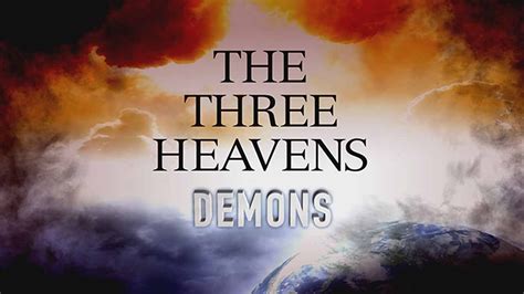 The Three Heavens Volume 2 Youtube