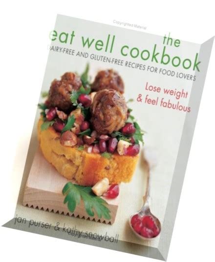 Download The Eat Well Cookbook Gluten Free And Dairy Free Recipes For
