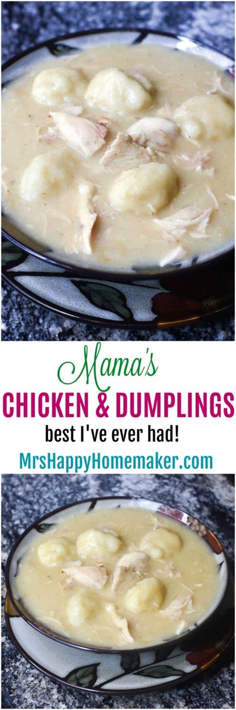 mama s homemade chicken and dumplings mrs happy homemaker