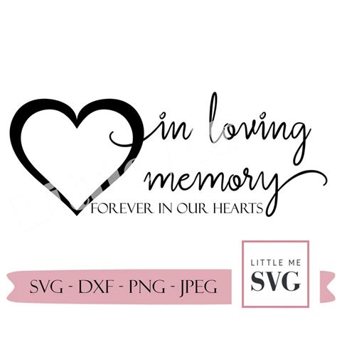 In Loving Memory Svg Heart Svg Forever in Our Hearts - Etsy