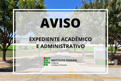 Campus Penedo Informa Sobre Ponto Facultativo Na Sexta Feira 9 De