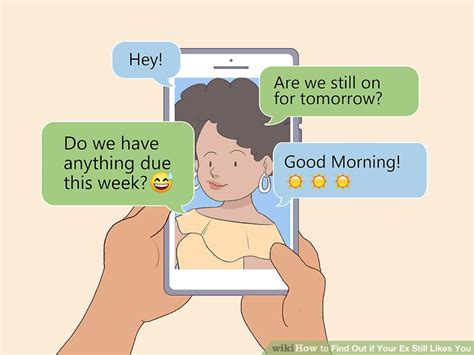 4 Ways To Find Out If Your Ex Still Likes You Wikihow