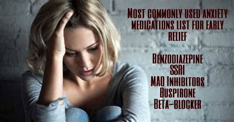 Most Commonly Used Anxiety Medications List For Early Relief By
