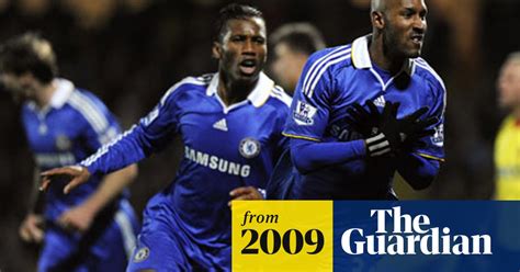 anelka takes aim at scolari after partnership with drogba pays off chelsea the guardian