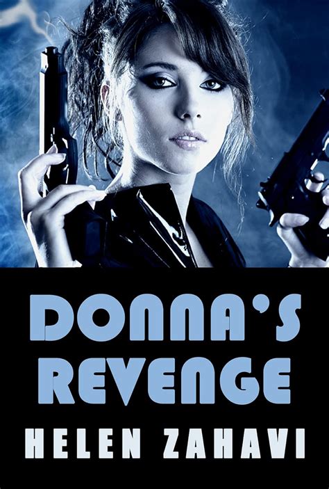 Donnas Revenge Kindle Edition By Zahavi Helen Literature And Fiction