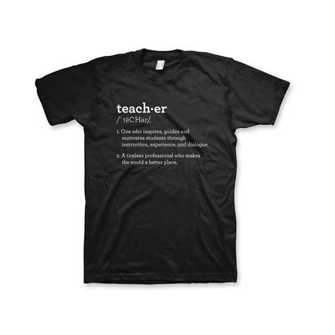 Definition Of A Teacher T Shirt Unisex Black Region 13 Products