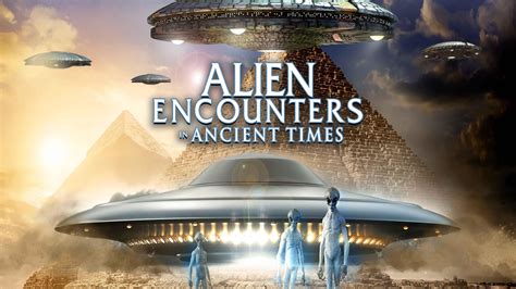 Watch Alien Encounters In Ancient Times Streaming Online On Philo Free