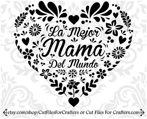 La Mejor Mama Del Mundo Svg Le Mejor Mama Svg Mama Svg Mama Etsy España