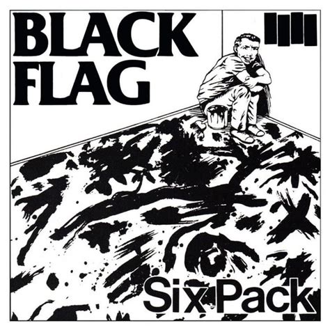 Black Flag Six Pack 7 Black Flag Punk Album Covers Six Packs