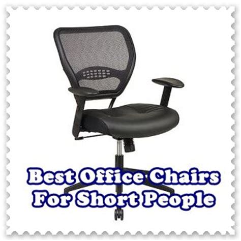 What is the best office chair for short person to use on the market? Best Office Chairs For Short People | Ergonomic Office ...