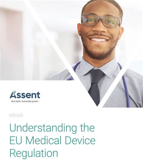 Understanding The Eu Medical Device Regulation Assent