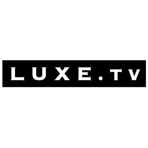 Luxe Tv Direct Regarder Luxe Tv Live Sur Internet