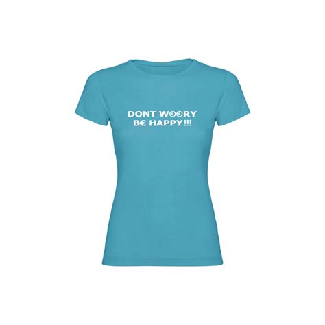 Woman T Shirt Be Happy