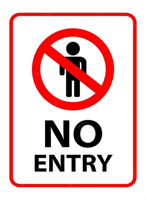 Premium Vector No Entry Sign Printable Board