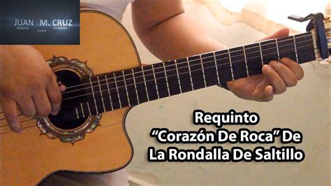 Requinto “corazón De Roca” De La Rondalla De Saltillo Chords Chordify