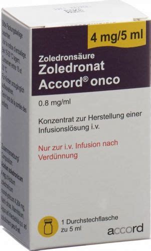 Zoledronat Accord Onco Infusionskonzentrat 4mg5ml Durchstechflasche In