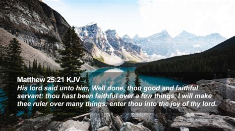 Matthew 2521 Kjv Desktop Wallpaper His Lord Said Unto Him Well Done