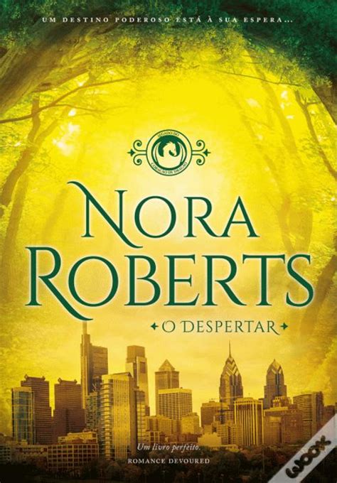 O Despertar De Nora Roberts Livro Wook