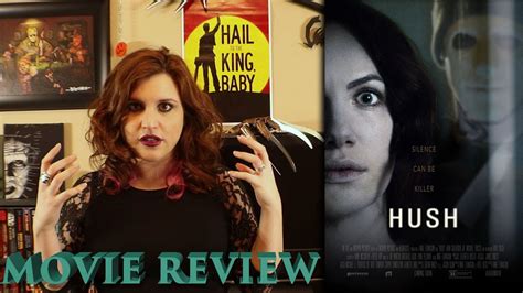 Hush 2016 Review Youtube
