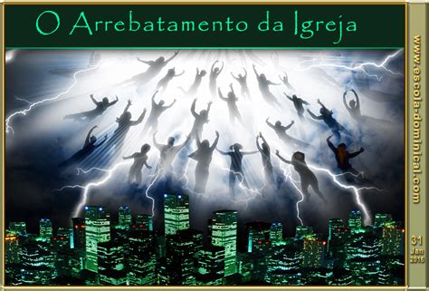 LiÇÃo 05 O Arrebatamento Da Igreja Slides Da LiÇÃo Revista Da