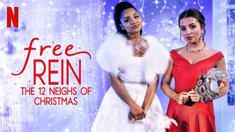 Is Free Rein The Twelve Neighs Of Christmas Available To Watch On
