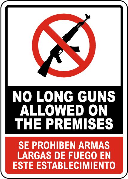 Bilingual No Long Guns Allowed On The Premises Sign Fast Shipping