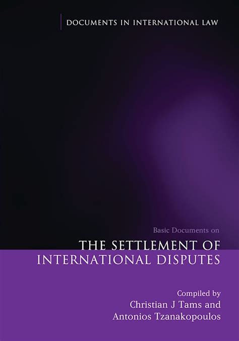 The Settlement Of International Disputes Basic Documents Documents In