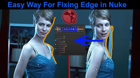 Easy Way For Fixing Edge In Nuke Youtube