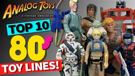 Top 10 Best 80s Action Figure Toy Lines Youtube