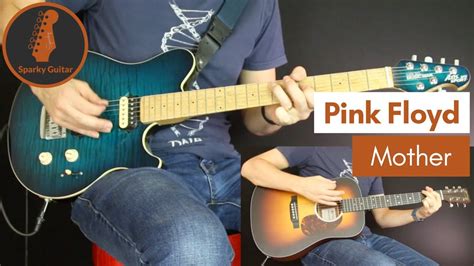 Mother Pink Floyd Guitar Cover Youtube