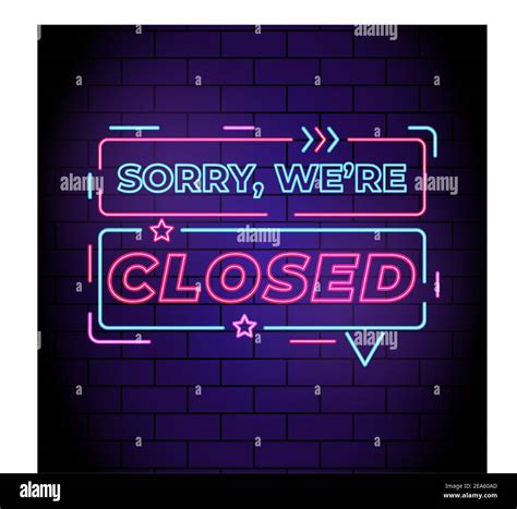 Neon Sorry Were Closed Sign Vector Illustration Stock Vector Image